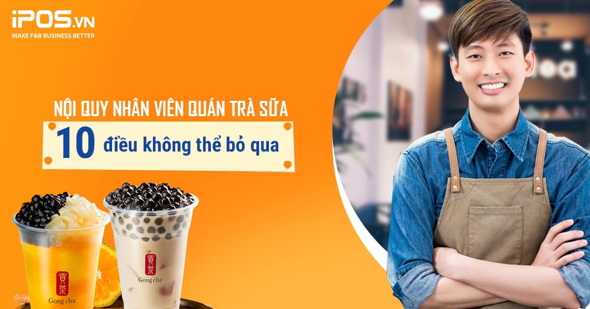 Nội quy nhân viên quán trà sữa