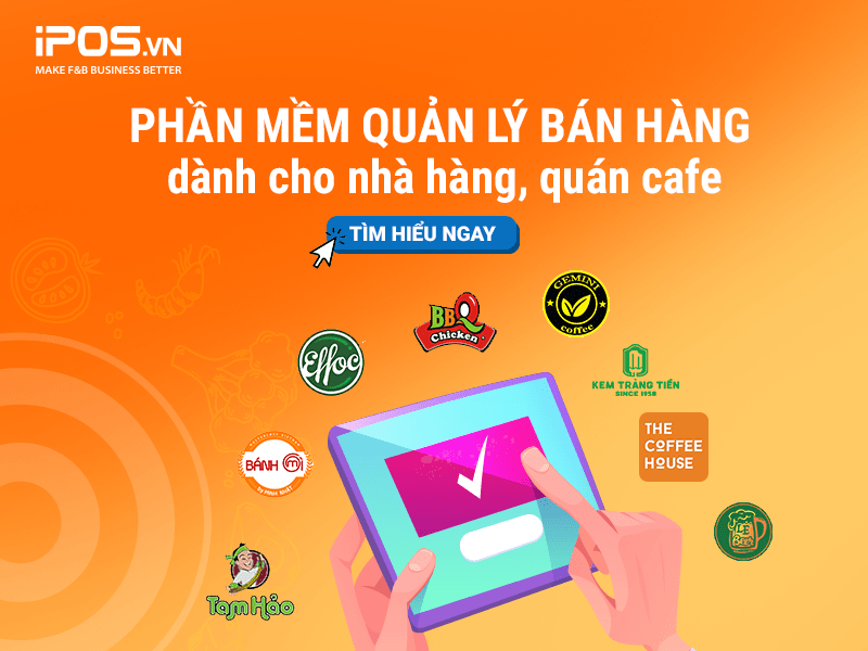 Phần mềm quản lý bán hàng dành cho nhà hàng, quán cafe