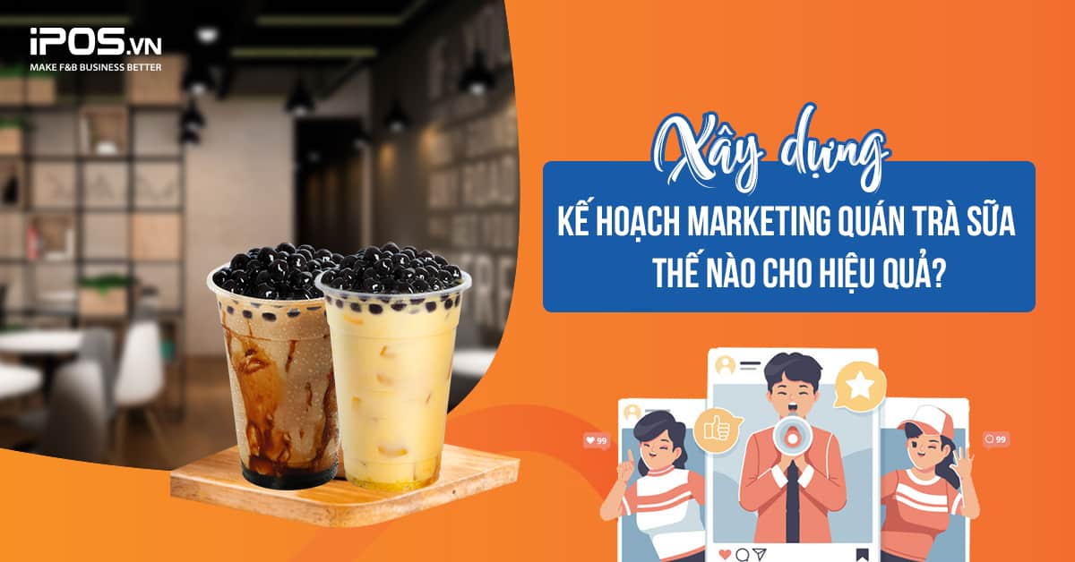 marketing quán trà sữa