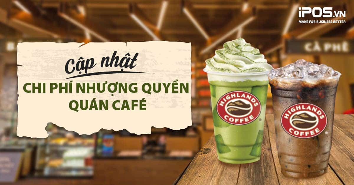 chi phí nhượng quyền quán cafe