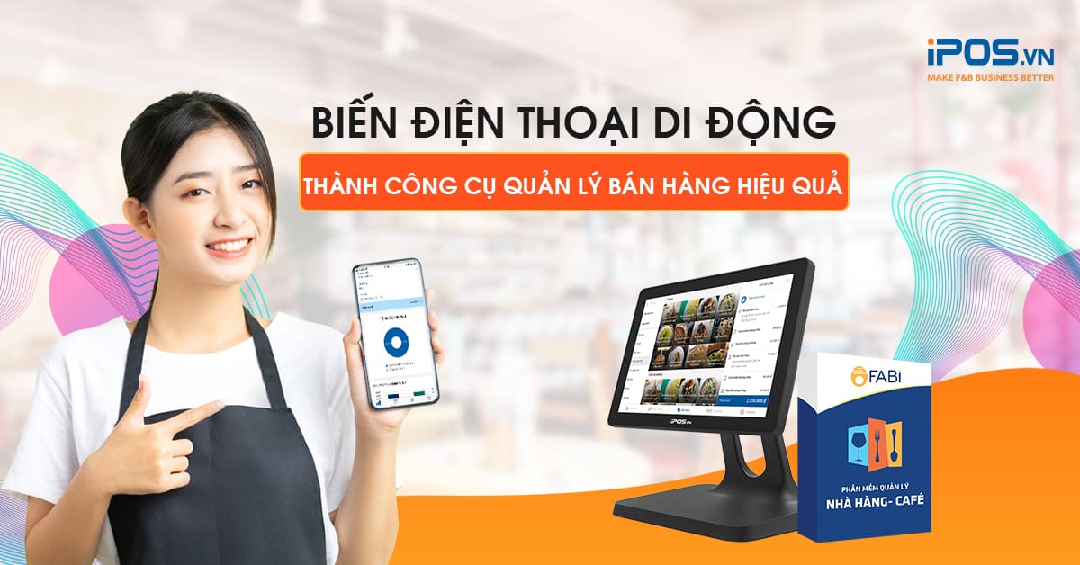 phần mềm quản lý bán hàng trên điện thoại