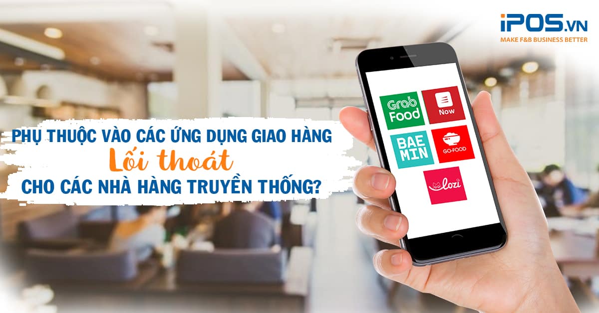 Phụ thuộc app giao hàng
