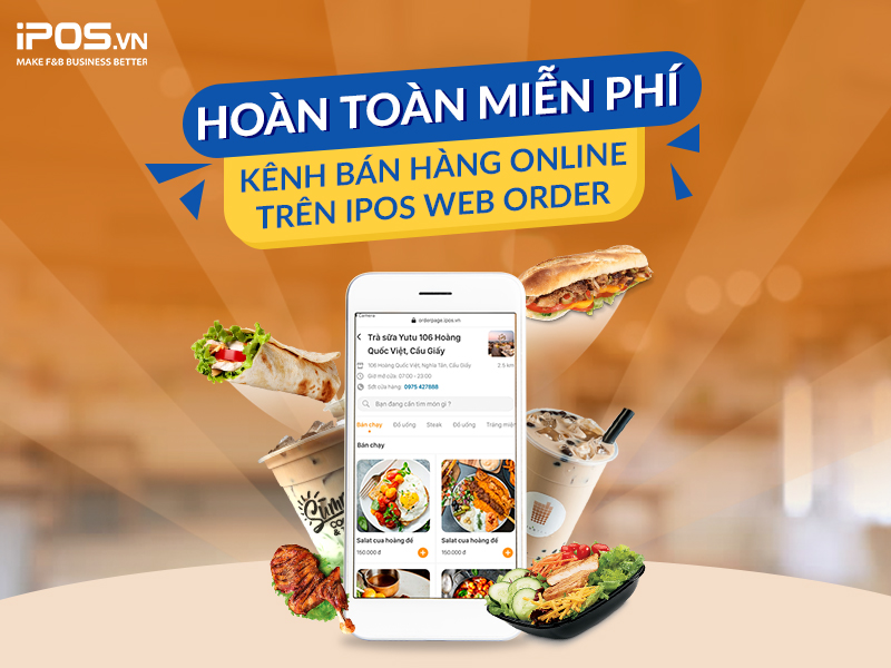 Giải pháp iPOS WebOrder sẽ giải quyết được không ít bài toán gia nhập thị trường kinh doanh thực phẩm online của thị trường