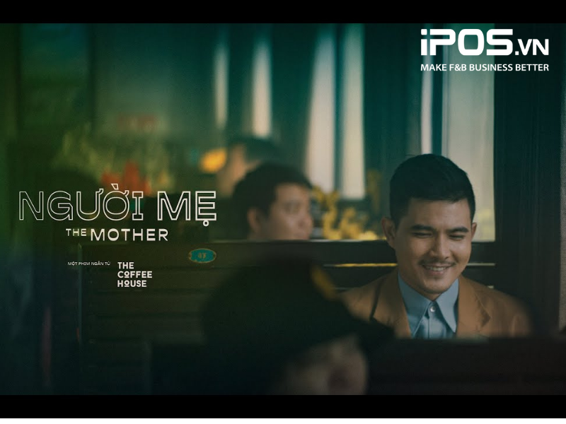 Phim ngắn “Người mẹ” của thương hiệu The Coffee House