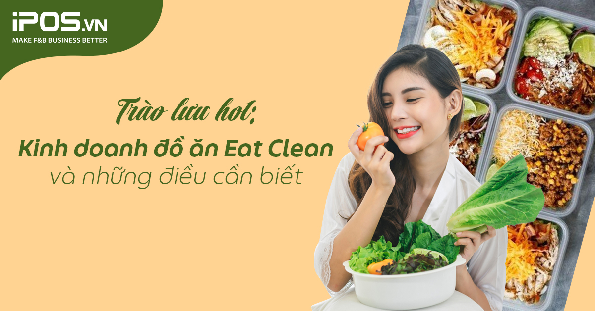 Kinh doanh đồ ăn Eat Clean
