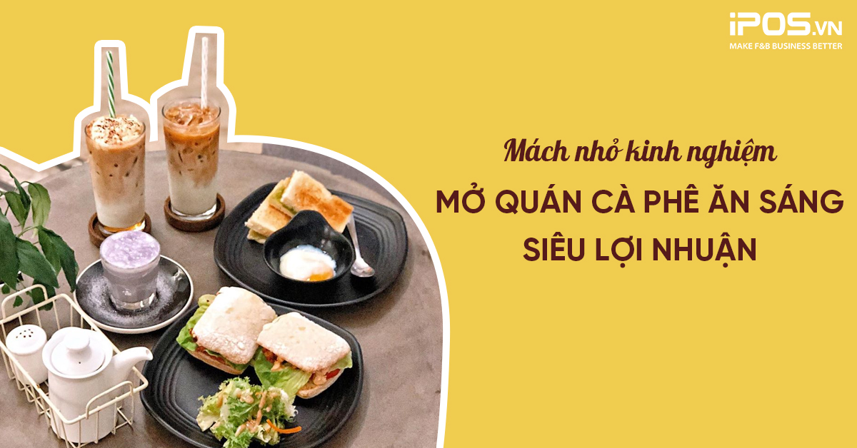 mở quán cà phê ăn sáng