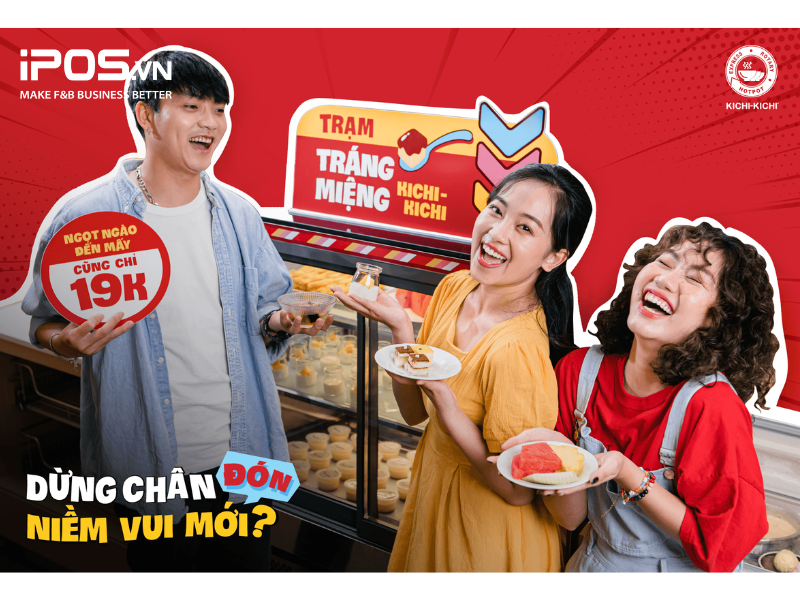 Kichi-Kichi đã cập nhật nhiều món tráng miệng “hot hit” với giới trẻ hơn 