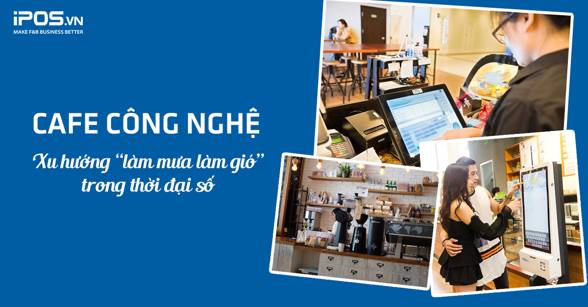 Cafe công nghệ