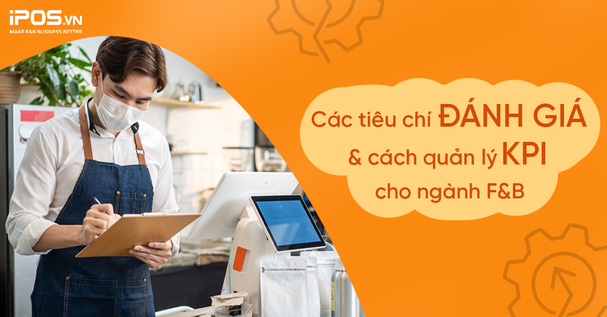 quản lý KPI cho ngành F&B