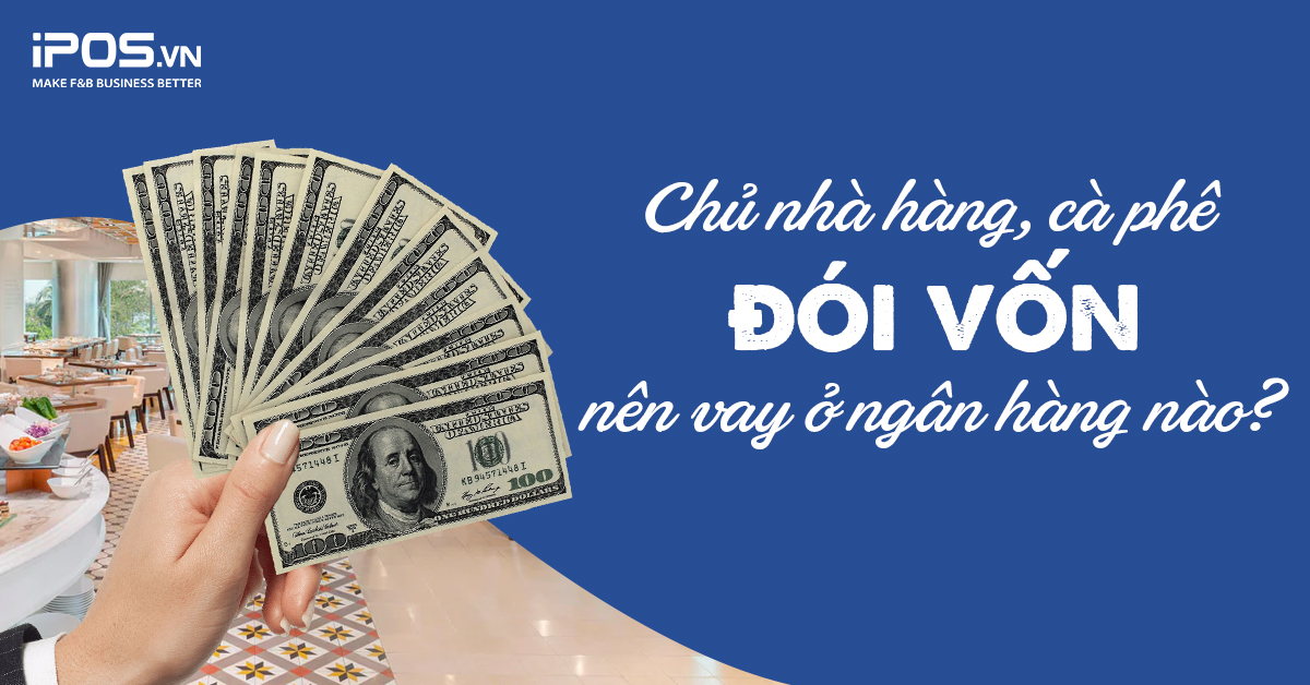 vay vốn ngân hàng mở quán