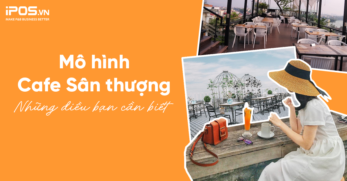 Mô hình Cafe Sân thượng