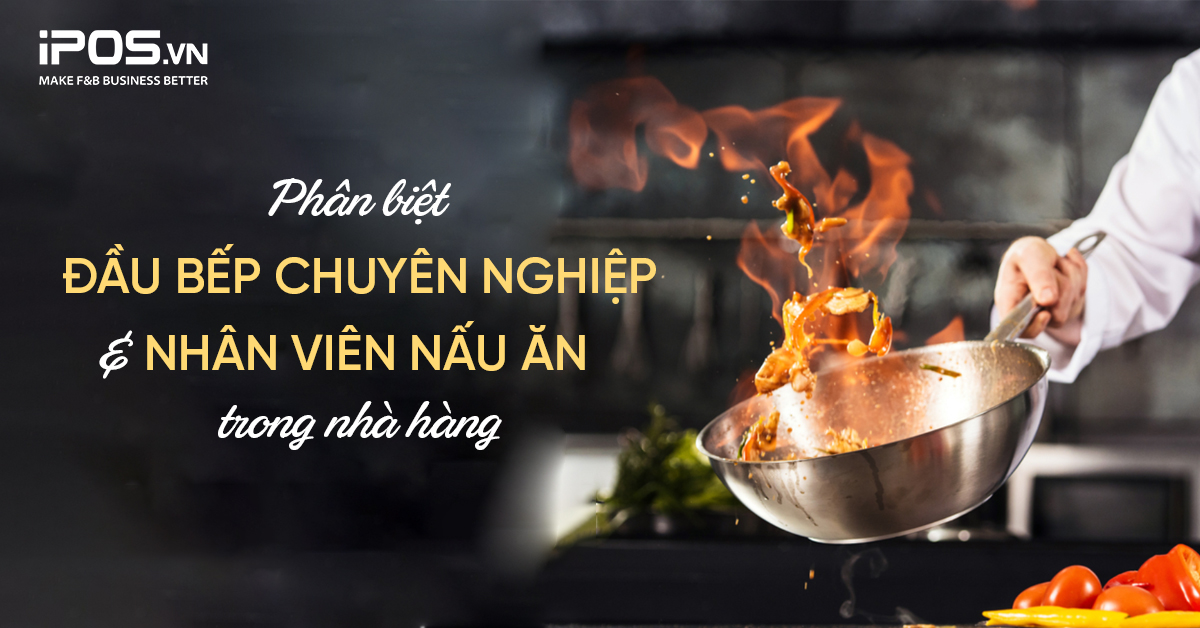 phan-biet-dau-bep-va-nhan-vien-nau-an