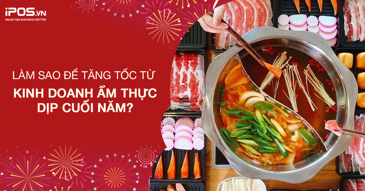kinh doanh ẩm thực dịp cuối năm