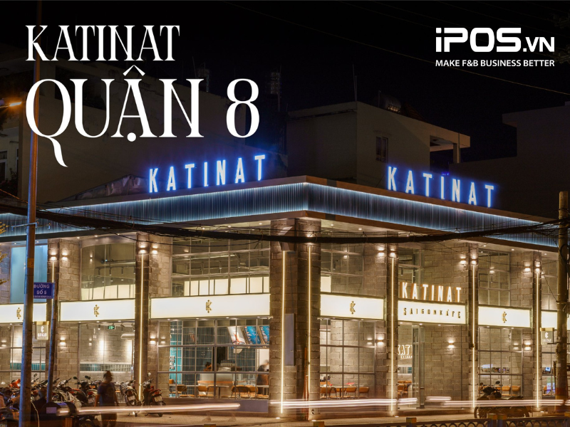 Các cơ sở của Katinat đều được đầu tư rất hoành tráng 