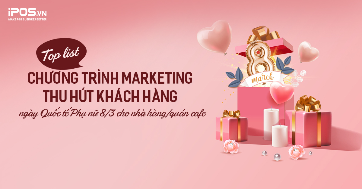 Toplist chương trình marketing 8/3