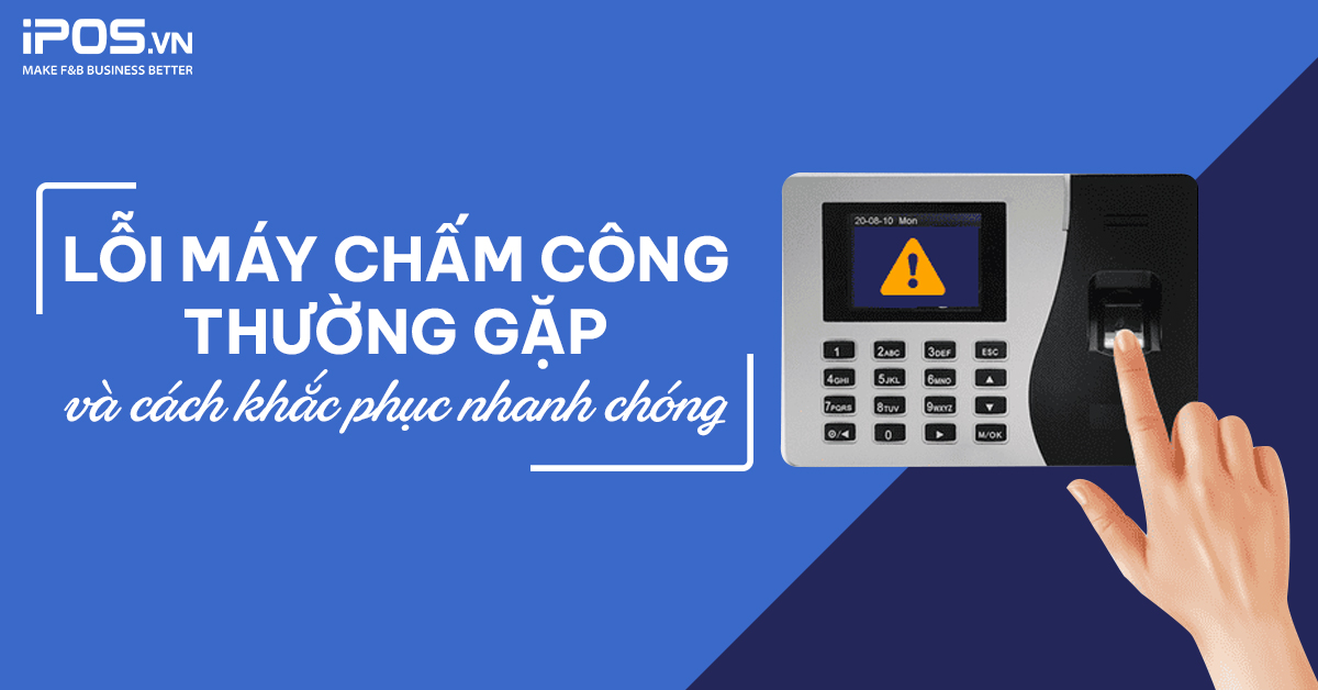 lỗi máy chấm công