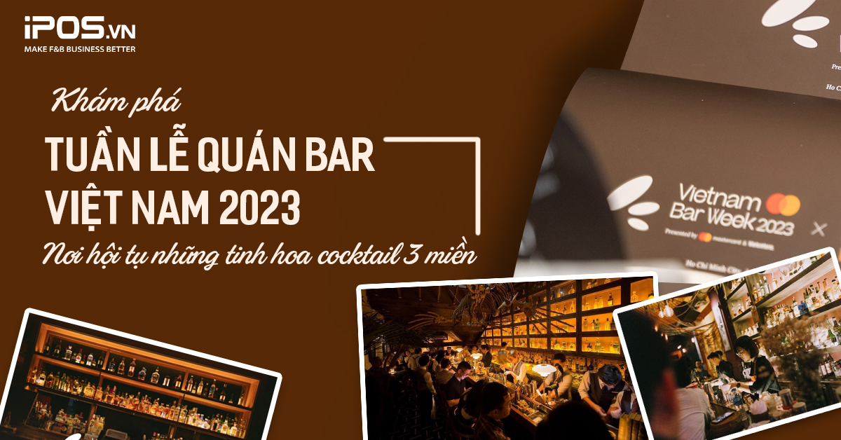 Tuần lễ quán bar Việt Nam 2023