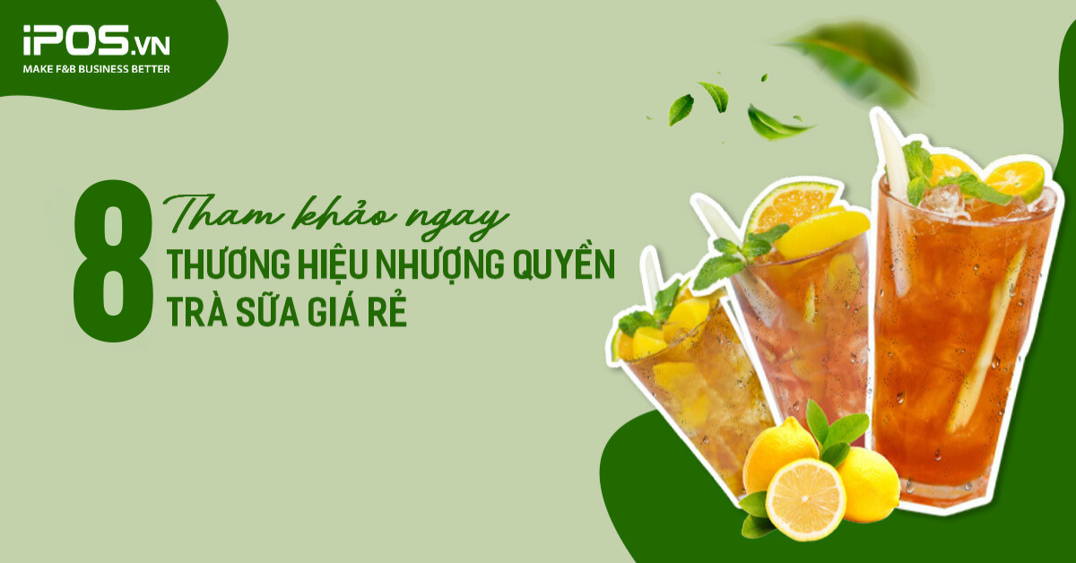 trà sữa nhượng quyền giá rẻ