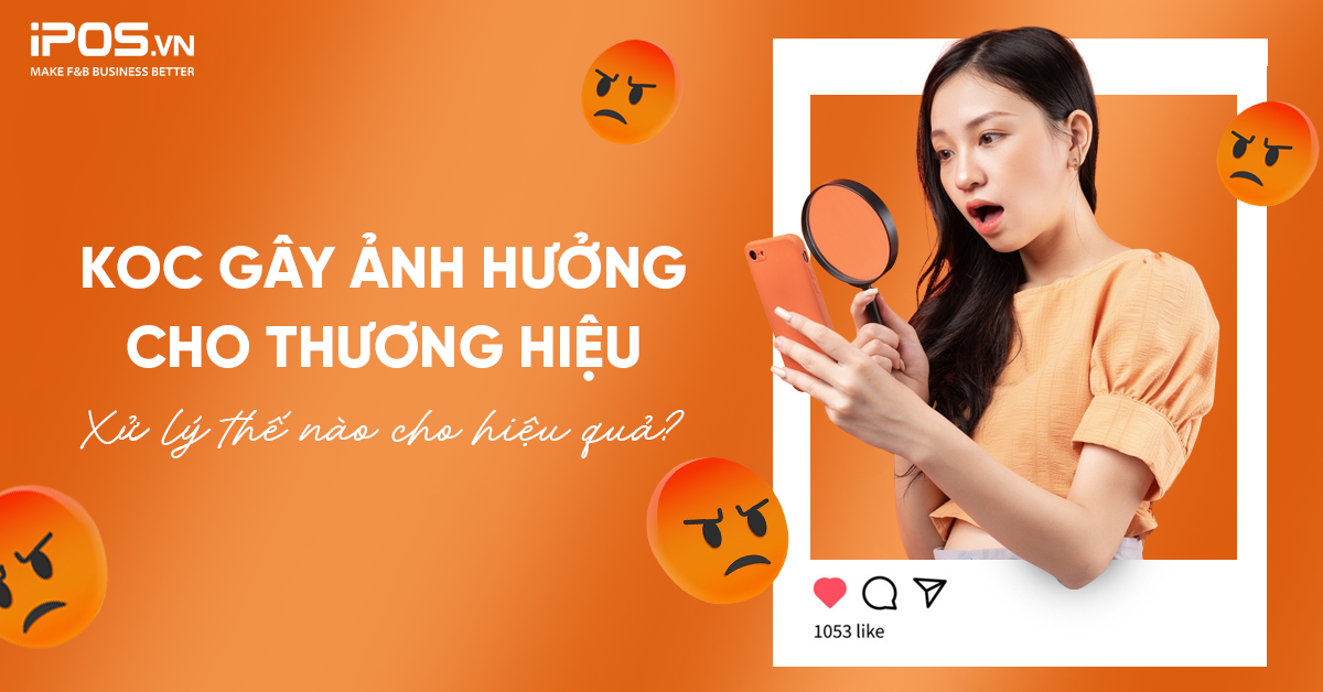 KOC gây ảnh hưởng thương hiệu