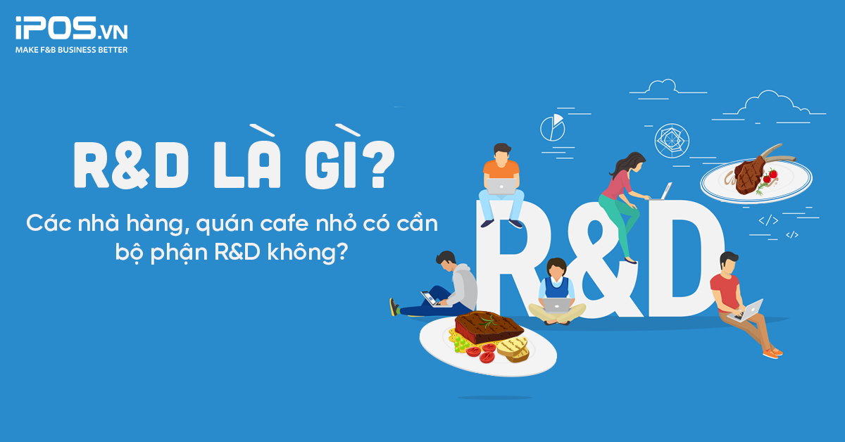 R&D là gì