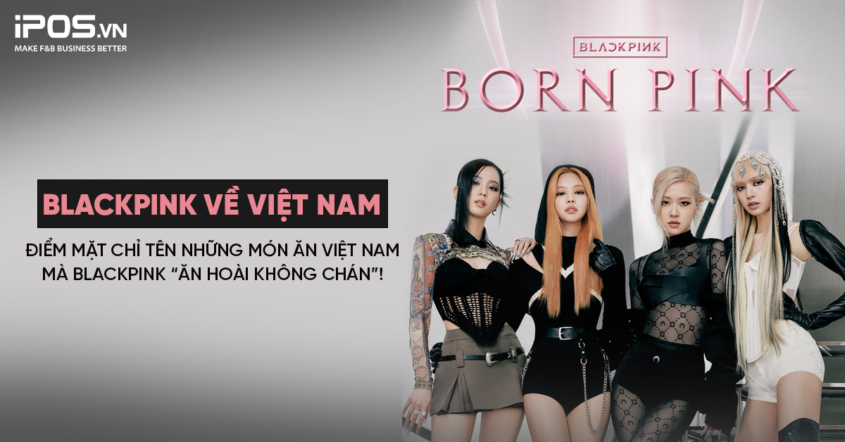 blackpink ăn đồ việt