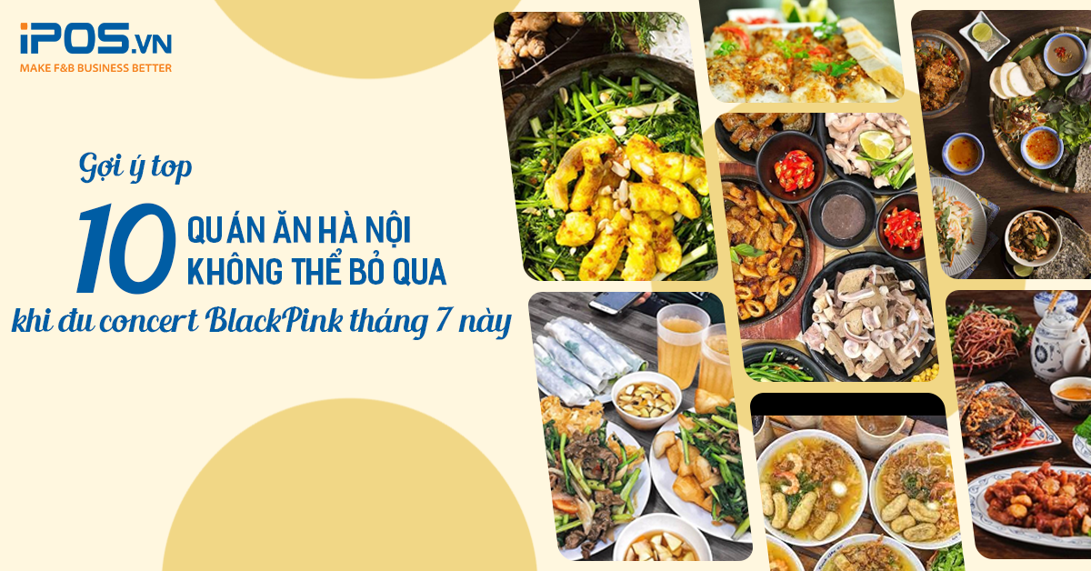 quán ăn ngon khi đi concert blackpink tại hà nội