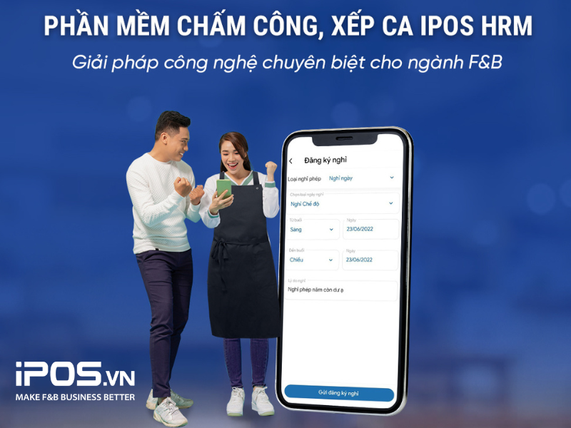 Phần mềm hỗ trợ chấm công và xếp ca hiệu quả iPOS HRM 