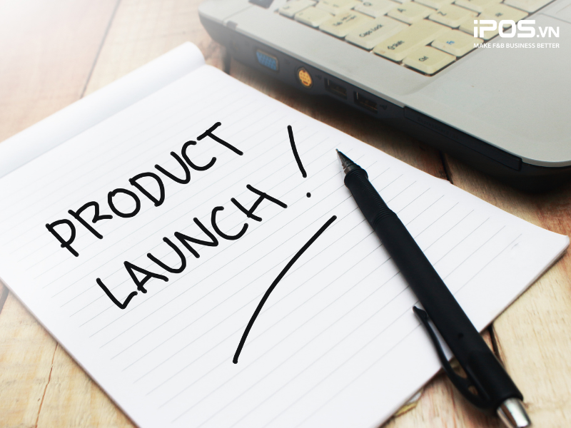 Launching là gì? Kế hoạch lauching ngành F&B