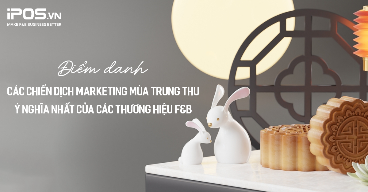 chiến dịch Marketing mùa Trung thu