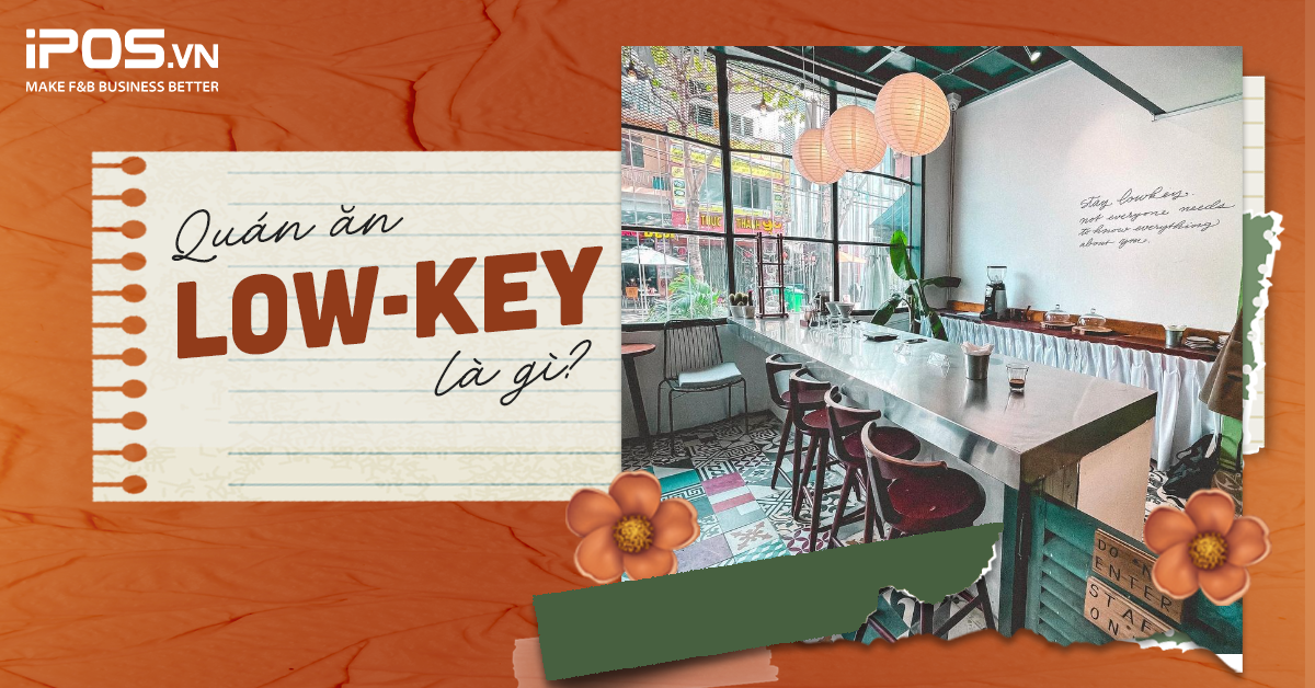 quan-an-low0key-la-gi