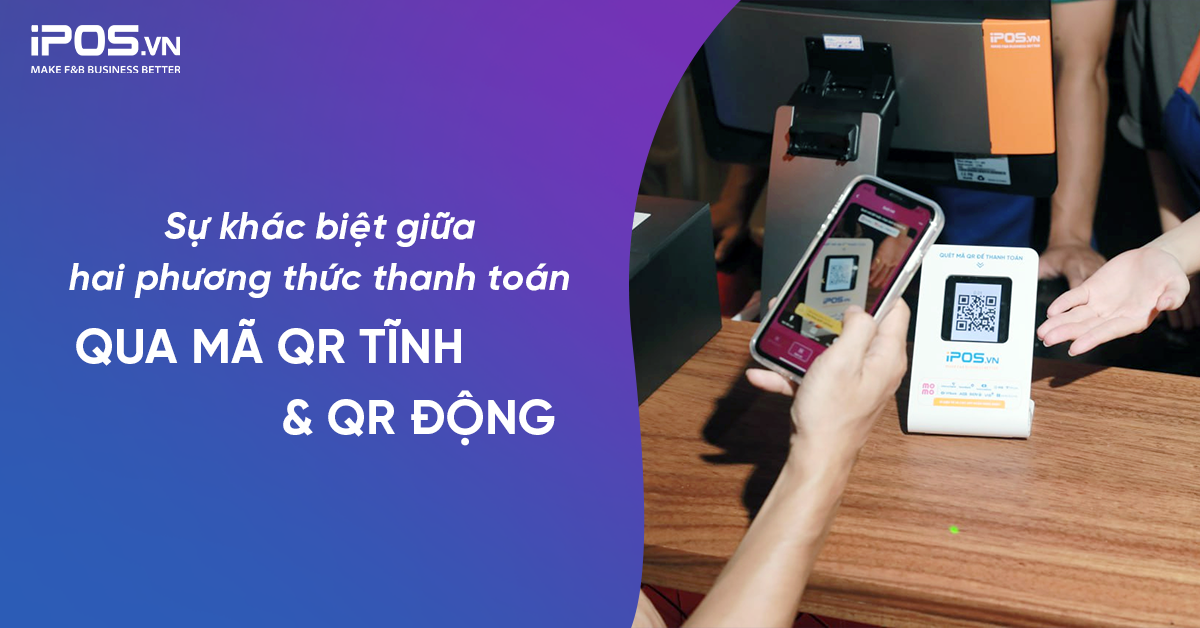Mã QR tĩnh và mã QR động