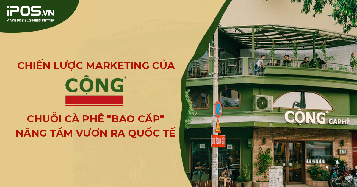 Chiến lược marketing của Cộng cà phê