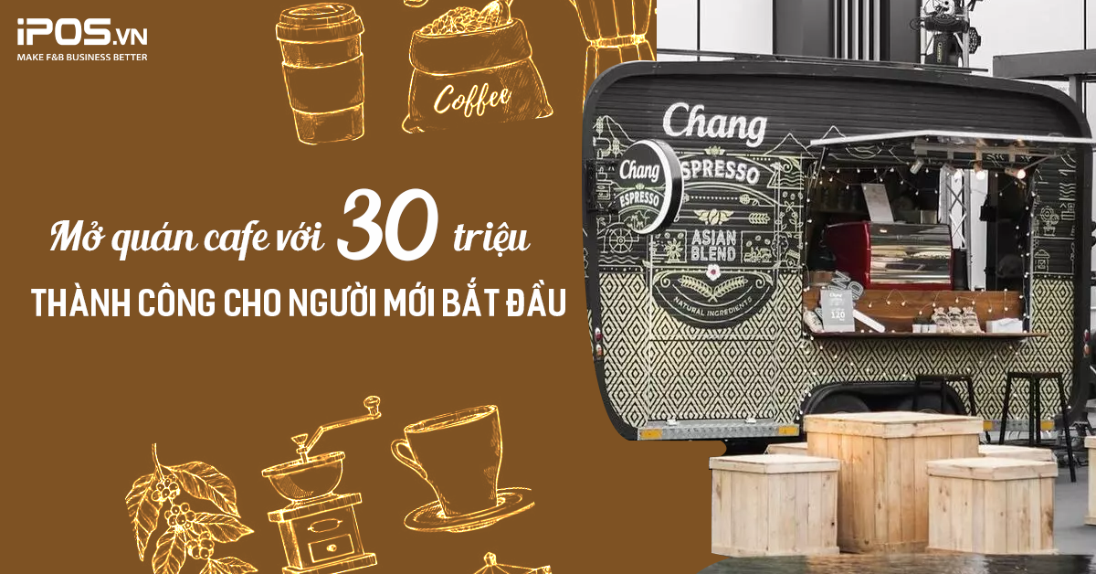 mo-quan-cafe-voi-30-trieu-banner