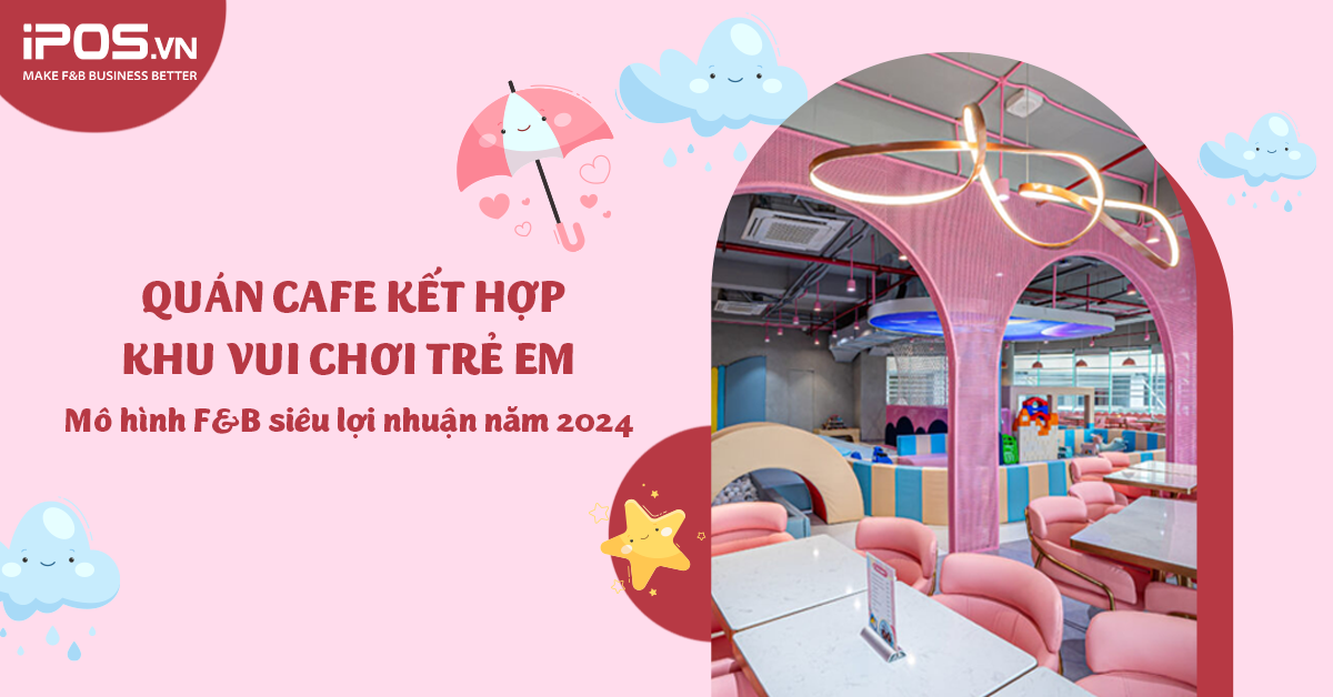 quán cafe kết hợp khu vui chơi trẻ em