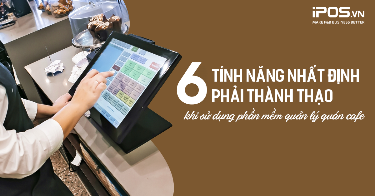 phần mềm quản lý quán cafe