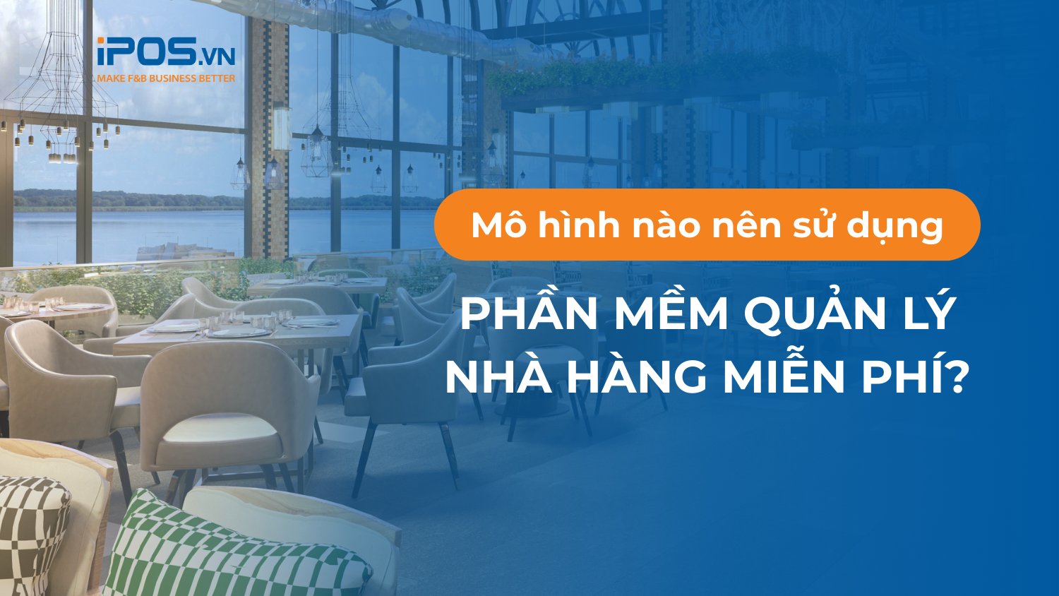 phan-mem-quan-ly-nha-hang-mien-phi